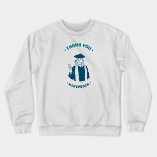 Funny College Student Crewneck Sweatshirt